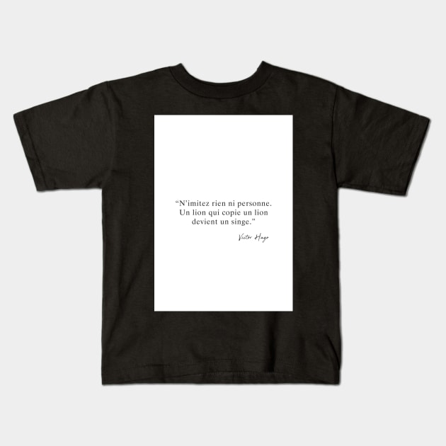 Victor Hugo - Quotes Kids T-Shirt by Labonneepoque